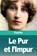 Le Pur et l'Impur, Colette - Paperback - 9783690827553