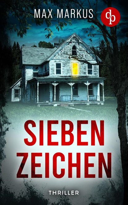 Sieben Zeichen, Max Markus - Paperback - 9783690903219