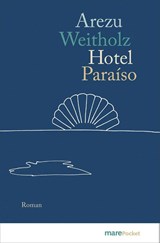 Hotel Paraíso - Arezu Weitholz - 9783690940061
