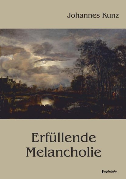 Erfüllende Melancholie, Johannes Kunz - Paperback - 9783690951166