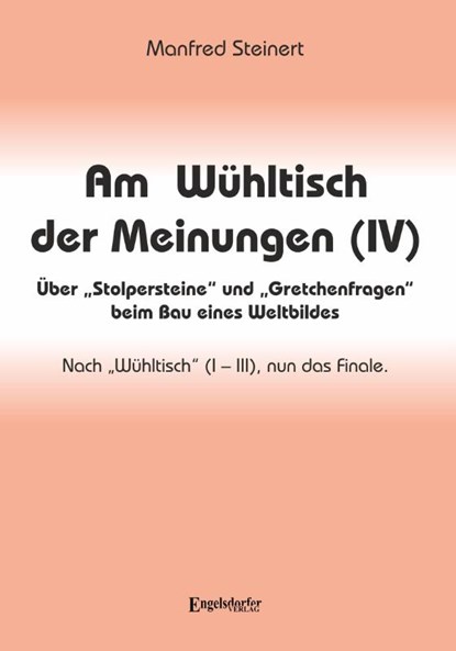 Am Wühltisch der Meinungen (IV), Manfred Steinert - Paperback - 9783690951326