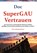 SuperGau Vertrauen, Ludwig Doc - Paperback - 9783690951449