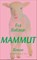 Mammut, Eva Baltasar - Gebonden - 9783690970075