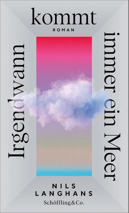 Irgendwann kommt immer ein Meer, Nils Langhans - Gebonden - 9783690970105
