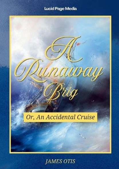 A Runaway Brig, James Otis - Paperback - 9783691047684