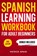SPANISH LEARNING WORKBOOK FOR ADULT BEGINNERS, Patrick Spain - Paperback - 9783691049565