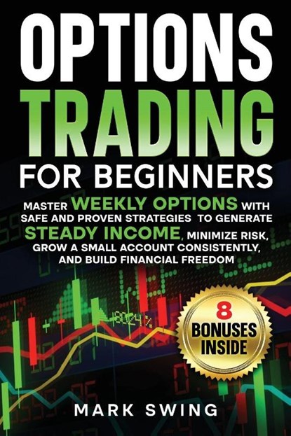 Options Trading for Beginners, Mark Swing - Paperback - 9783691049572