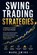Swing Trading Strategies, Mark Swing - Paperback - 9783691049626