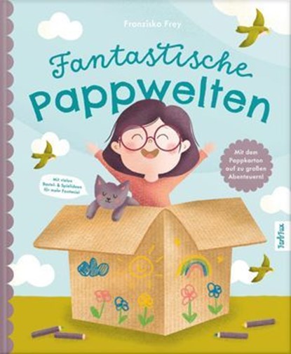 Fantastische Pappwelten, Franziska Frey - Ebook - 9783691111149