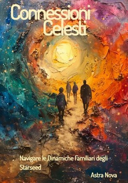 Connessioni Celesti, Astra Nova - Ebook - 9783691119473