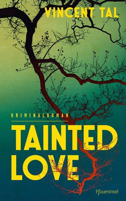 Tainted Love, Vincent Tal - Gebonden - 9783691310108
