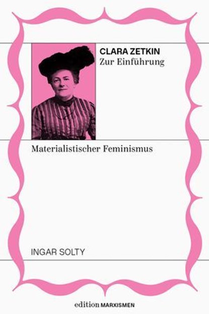 Clara Zetkin zur Einführung, Ingar Solty - Ebook - 9783691510164