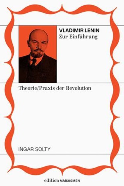 Vladimir Lenin zur Einführung, Ingar Solty - Ebook - 9783691510201