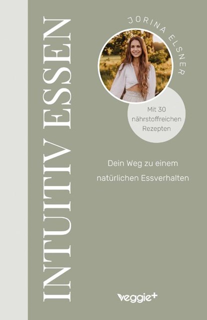Intuitiv essen, Jorina Elsner - Paperback - 9783692641164