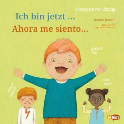 Ich bin jetzt ... (Deutsch-Spanisch), Constanze Von Kitzing - Gebonden - 9783695006458