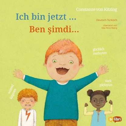 Ich bin jetzt ... (Deutsch-Türkisch), Constanze Von Kitzing - Gebonden - 9783695006465