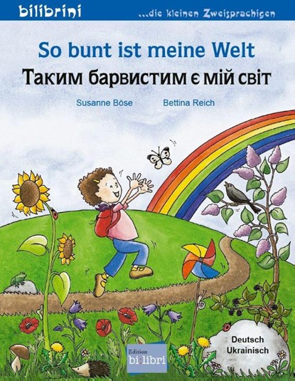 So bunt ist meine Welt (Deutsch-Ukrainisch), Susanne Böse - Paperback - 9783695050345