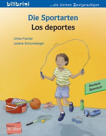 Die Sportarten (Deutsch-Spanisch), Ulrike Fischer - Paperback - 9783695053674