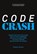 Code Crash, Matthias Schrader - Gebonden - 9783695101641