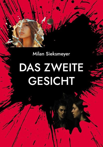 Das zweite Gesicht, Milan Sieksmeyer - Paperback - 9783695130801
