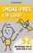 Smoke-Free for Good!, Stefan Back - Paperback - 9783695143566