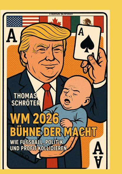 WM 2026 Bühne der Macht, Thomas Schröter - Paperback - 9783695192786