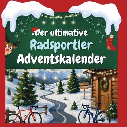 Der ultimative Radsportler-Adventskalender, Florian Schwarz - Paperback - 9783695301195