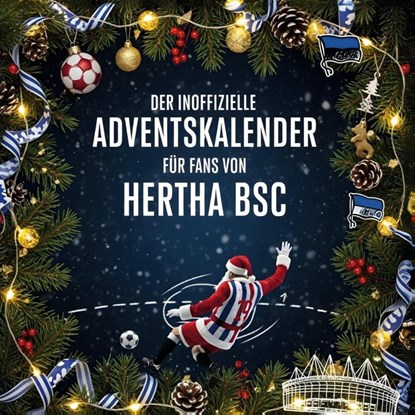 Der inoffizielle Adventskalender für Fans von Hertha BSC, Florian Frank - Paperback - 9783695307005
