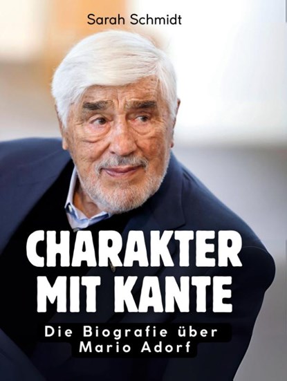 Charakter mit Kante, Sarah Schmidt - Gebonden - 9783695323159