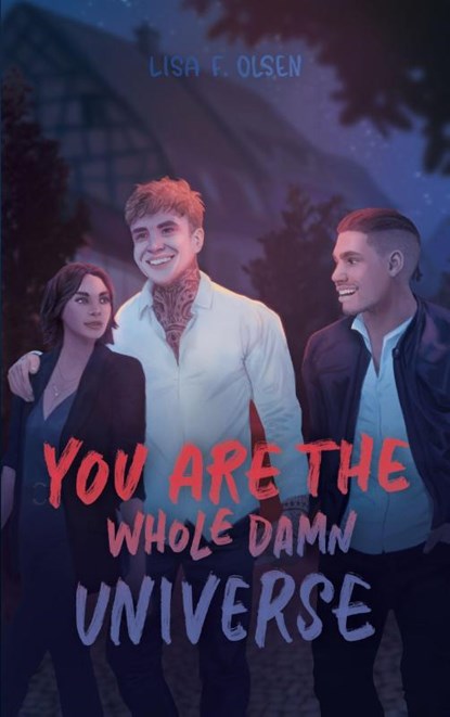 You are the whole damn universe, Lisa F. Olsen - Paperback - 9783695728909