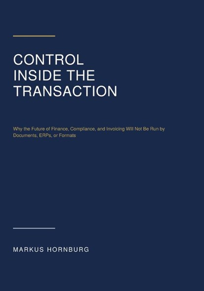 Control Inside the Transaction, Markus Hornburg - Gebonden - 9783695732654