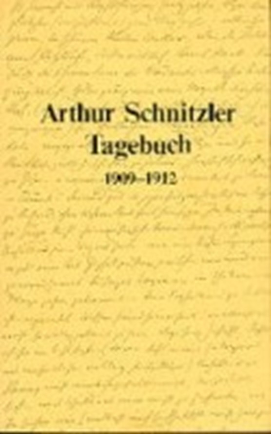 Schnitzler: Tagebuch 1879-1931: 1909-1912