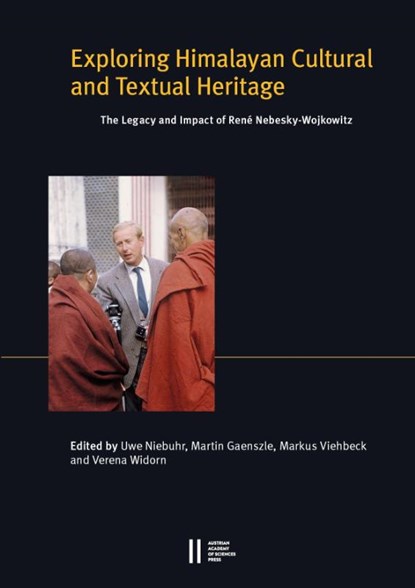 Exploring Himalayan Cultural and Textual Heritage, Uwe Niebuhr ; Martin Gaenszle ; Markus Viehbeck - Paperback - 9783700185284
