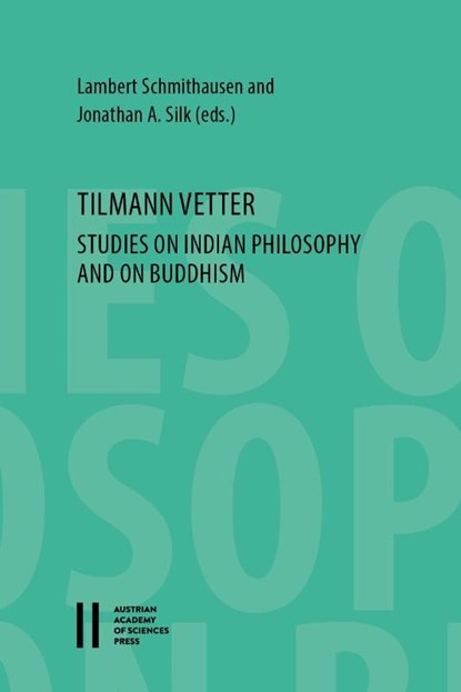 Tilmann Vetter, Lambert Schmithausen ; Jonathan A. Silk - Paperback - 9783700185451