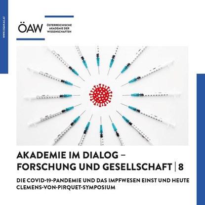 Die COVID-19-Pandemie und das Impfwesen einst und heute, Österreichische Akademie Der Wissenschaften - Paperback - 9783700196839