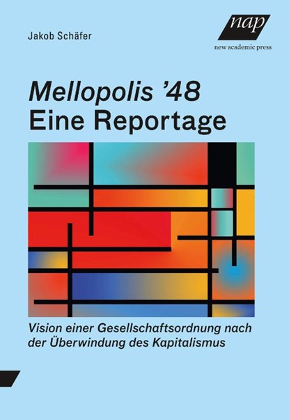 Mellopolis ¿48 - Eine Reportage, Jakob Schäfer - Paperback - 9783700323129