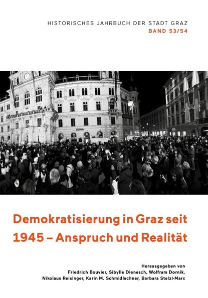 Historisches Jahrbuch der Stadt Graz, Wolfram Dornik ; Nikolaus Reisinger ; Karin. M Schmidlechner ; Barbara Stelzl-Marx - Paperback - 9783701105779