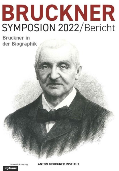 Bruckner Symposion 2022 / Bericht, Klaus Petermayr - Paperback - 9783701105816