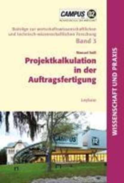 Seiß, M: Projektkalkulation in der Auftragsfertigung, SEIß,  Manuel - Paperback - 9783701176892