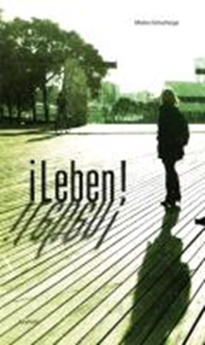 ¡Leben!, SCHACHINGER,  Marlen - Gebonden - 9783701178568