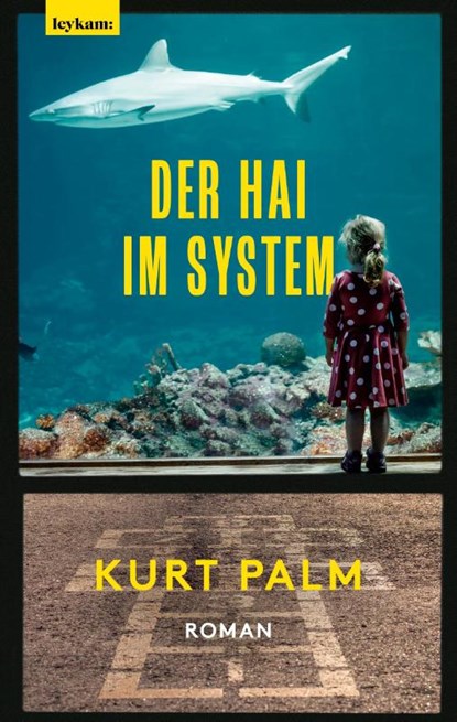 Der Hai im System, Kurt Palm - Gebonden - 9783701182398
