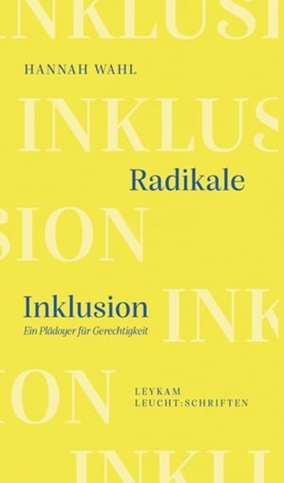 Radikale Inklusion - Ein Plädoyer für Gerechtigkeit, Hannah Wahl - Ebook - 9783701182961