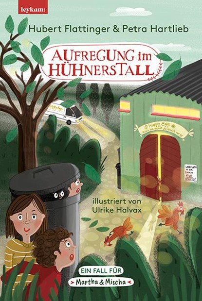 Aufregung im Hühnerstall - Ein Fall für Martha & Mischa, Hubert Flattinger ;  Petra Hartlieb - Gebonden - 9783701183135