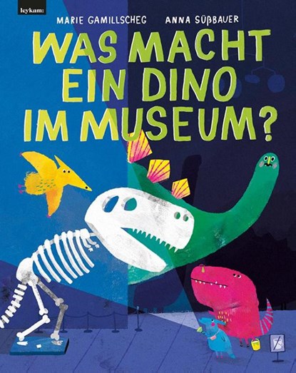 Was macht ein Dino im Museum?, Marie Gamillscheg - Gebonden - 9783701183616