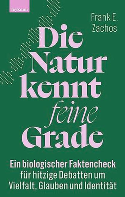 Die Natur kennt feine Grade, Frank E. Zachos - Ebook - 9783701183814