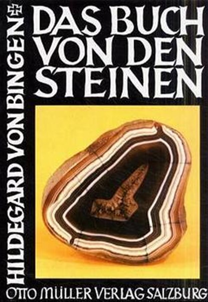 Das Buch von den Steinen, Hildegard von Bingen - Gebonden - 9783701309467