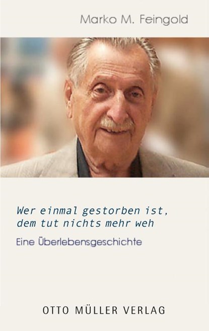 Wer einmal gestorben ist, dem tut nichts mehr weh, Birgit Kirchmayr ; Albert Lichtblau - Gebonden - 9783701311965