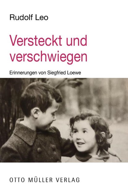 Versteckt und verschwiegen, Rudolf Leo - Gebonden - 9783701313013