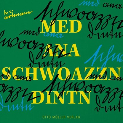 med ana schwoazzn dintn, Hans C Artmann - Gebonden - 9783701313440