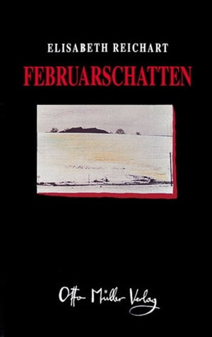 Februarschatten, Elisabeth Reichart - Ebook - 9783701358991